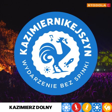 Kazimiernikejszyn 2024, XI edycja - Karnet Dobry - festiwal